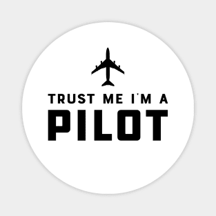 Pilot - Trust Me I'm a Pilot Magnet